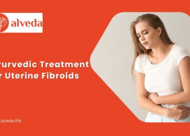 Ayurvedic Treatment for Uterine Fibroids